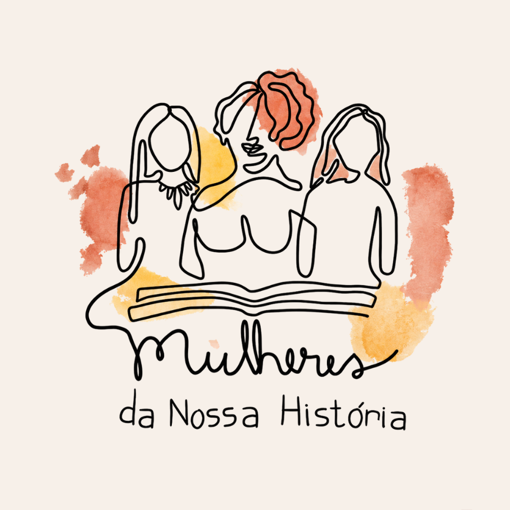 Mulheres da Nossa História